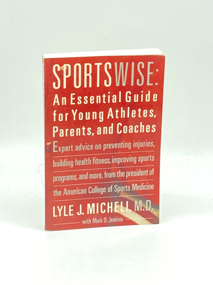 Sportswise An Essential Guide for Young Athletes, Parents, and Coaches