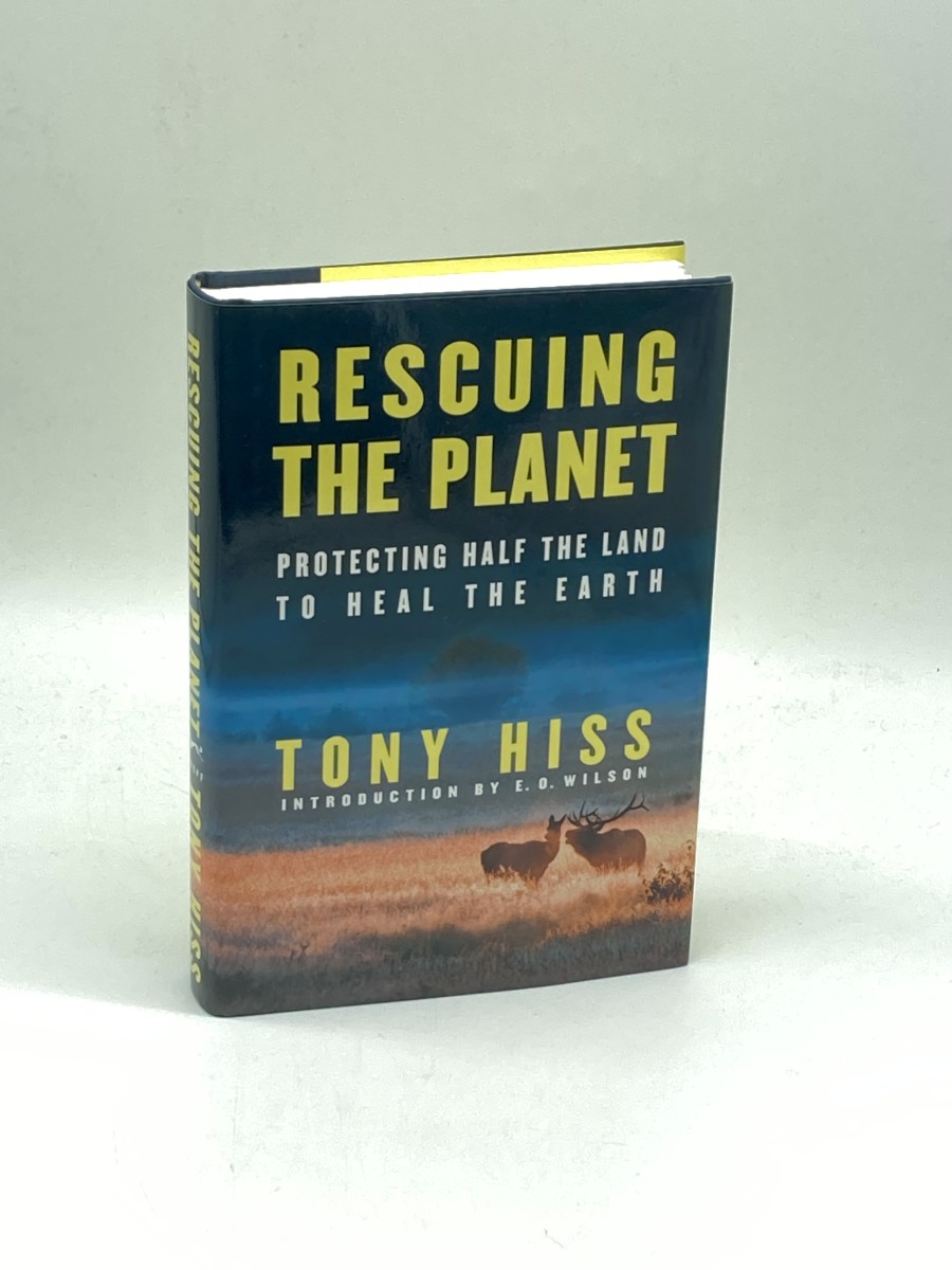 Rescuing the Planet Protecting Half the Land to Heal the Earth