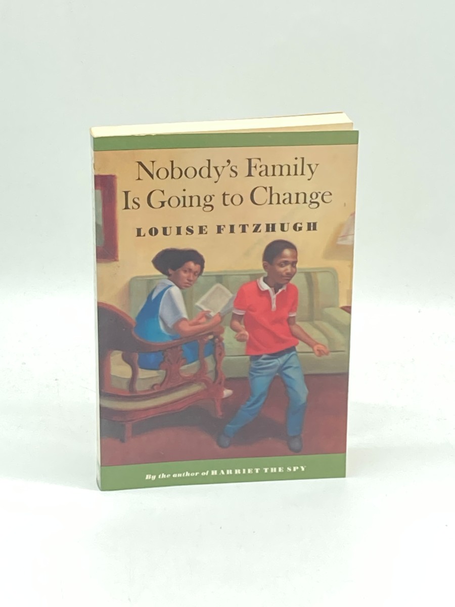 Nobody's Family is Going to Change