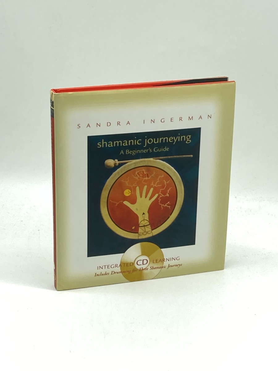 Shamanic Journeying A Beginner's Guide