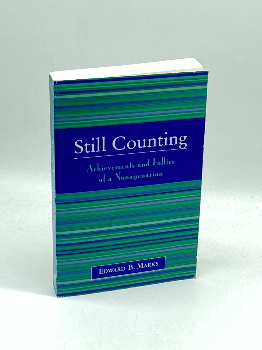 Still Counting Achievements and Follies of a Nonagenarian