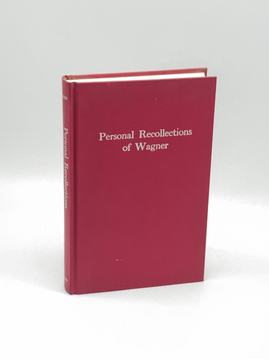Personal Recollections of Wagner