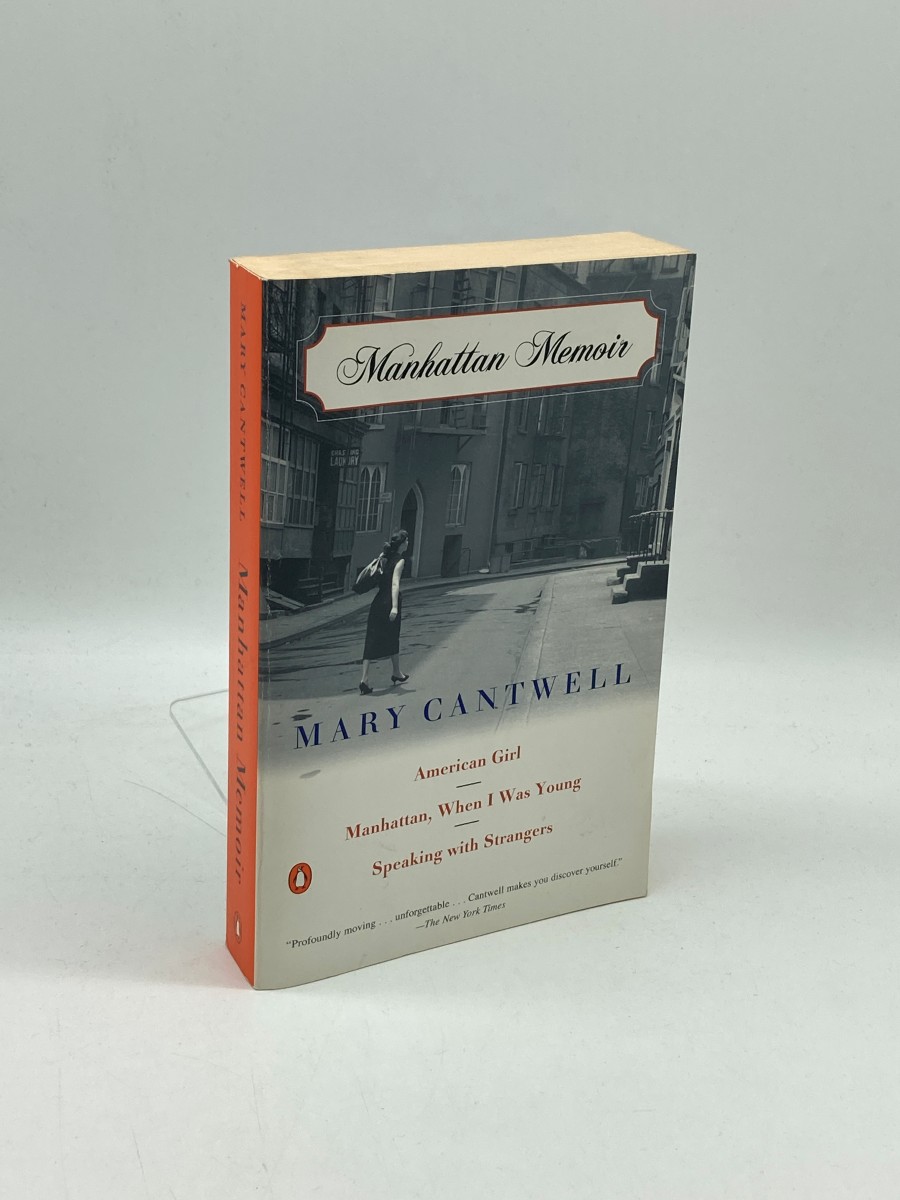 Manhattan Memoir American Girl; Manhattan, when I Was Young; Speaking with Strangers