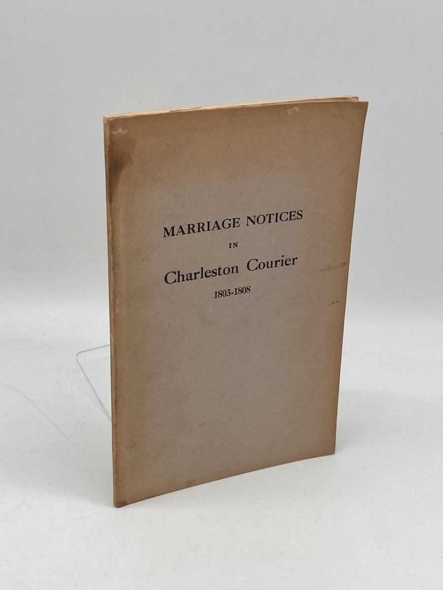 Marriage Notices in Charleston Courier 1803-1808