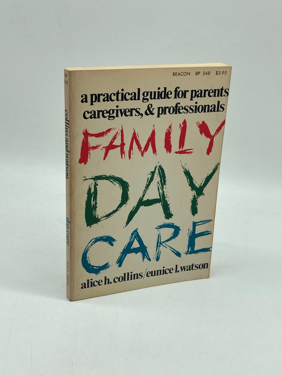 Family Day Care A Practical Guide for Parents, Caregivers, and Professionals