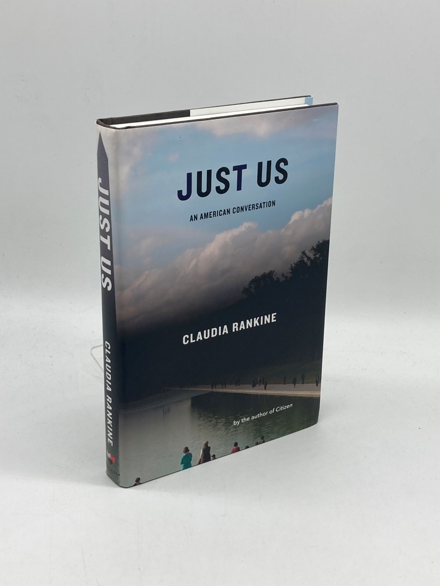 Just Us (First Printing) An American Conversation