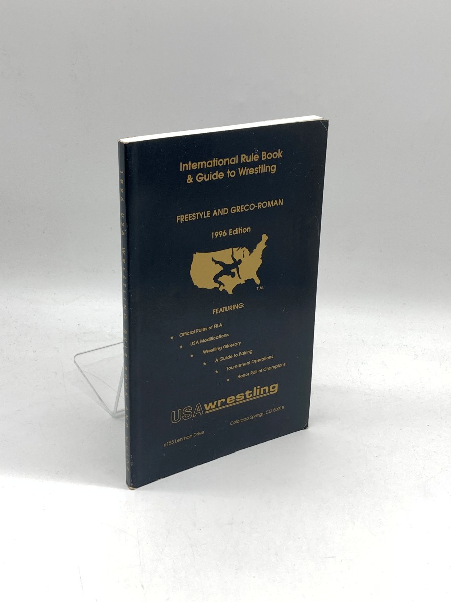 International Rule Book & Guide to Wrestling 1996 Edition Freestyle and Greco-Roman