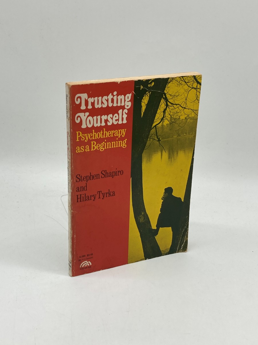 Trusting Yourself Psychotherapy As a Beginning