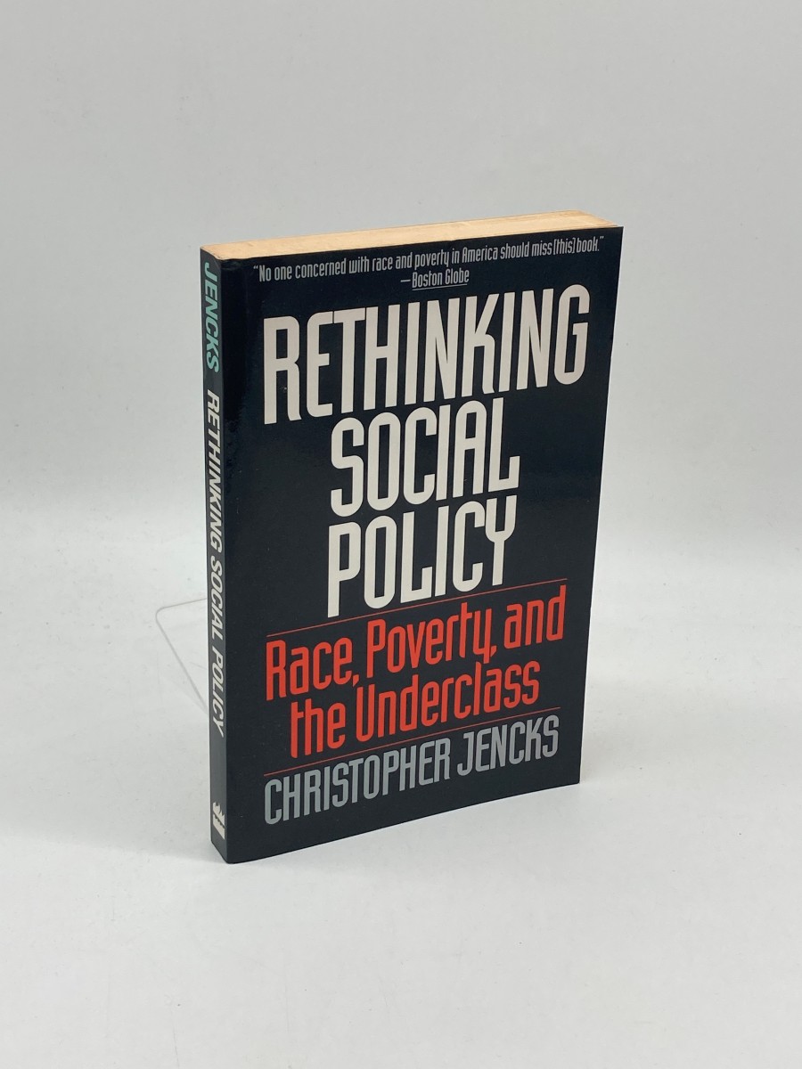 Rethinking Social Policy Race, Poverty, and the Underclass