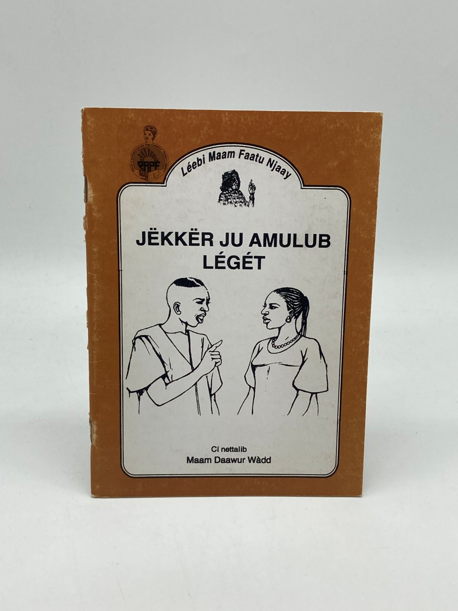 Jekker Ju Amulub Leget (An Illegal Husband) - Wolof Language Book Leebi Maam Faatu Njaay (The Story of Grandfather Njaay)