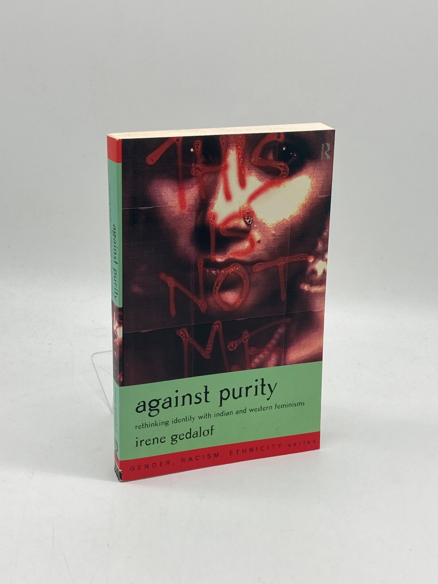 Against Purity Rethinking Identity with Indian and Western Feminisms
