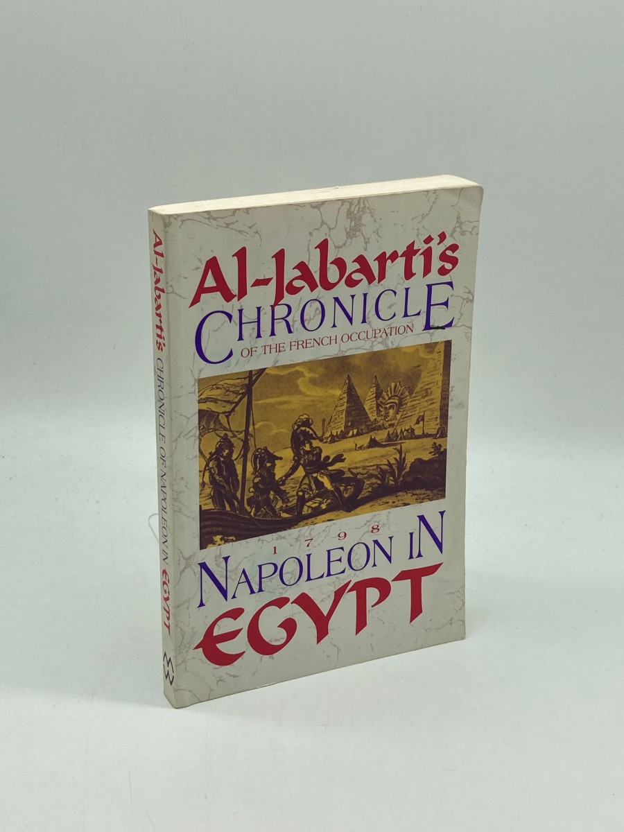 Napoleon in Egypt Al-Jabarti's Chronicle of the French Occupation, 1798