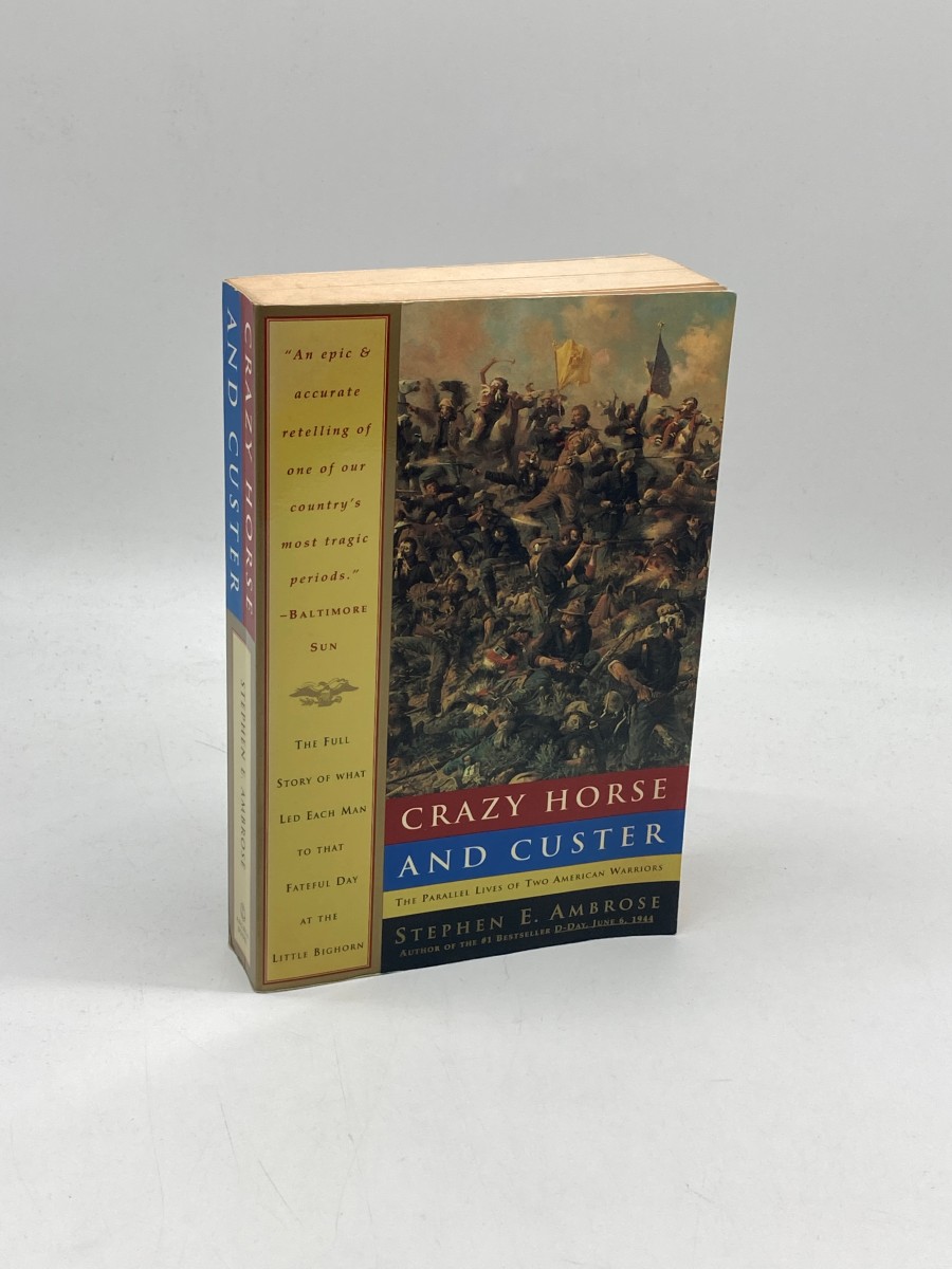 Crazy Horse and Custer The Parallel Lives of Two American Warriors