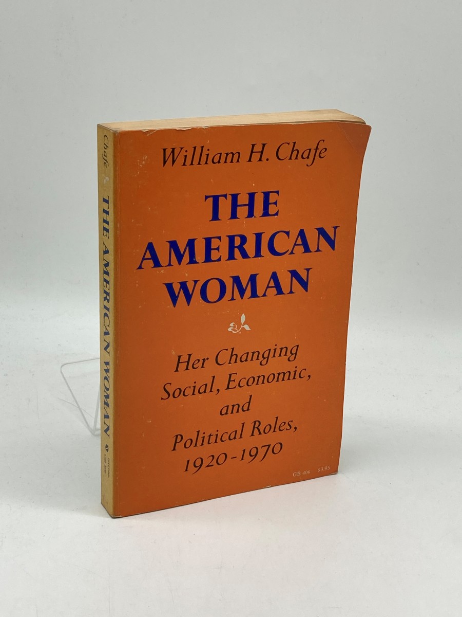 The American Woman Her Changing Social, Economic, and Political Roles, 1920-1970
