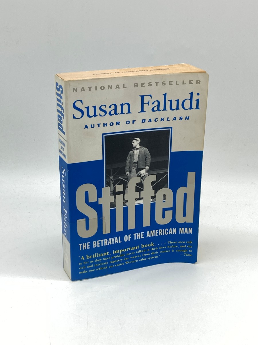 Stiffed The Betrayal of the American Man