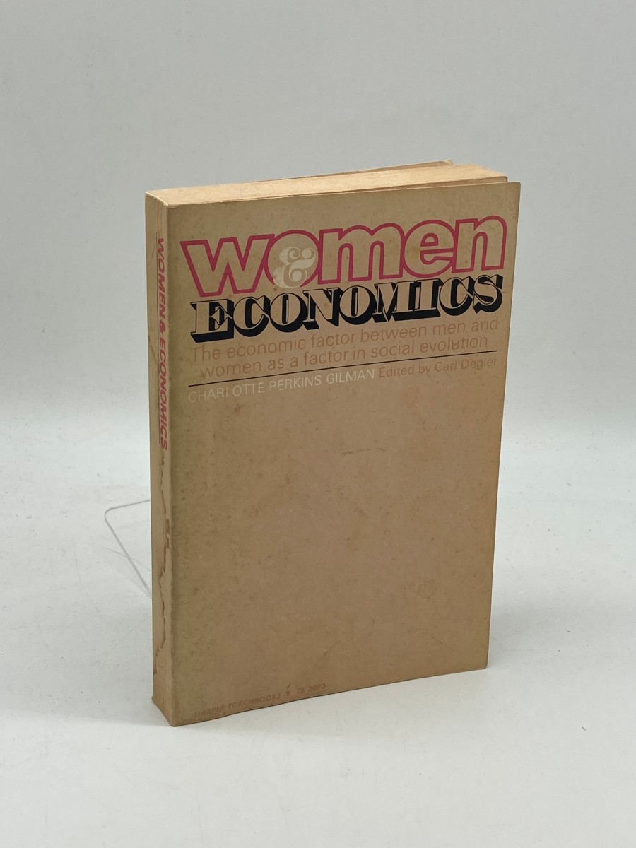 Women and Economics a Study of the Economic Relation between Men and Women As a Factor in Social Evolution