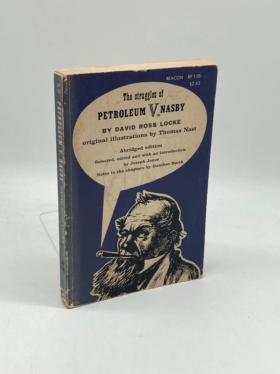 The Struggles of Petroleum V. Nasby Abridged Edition
