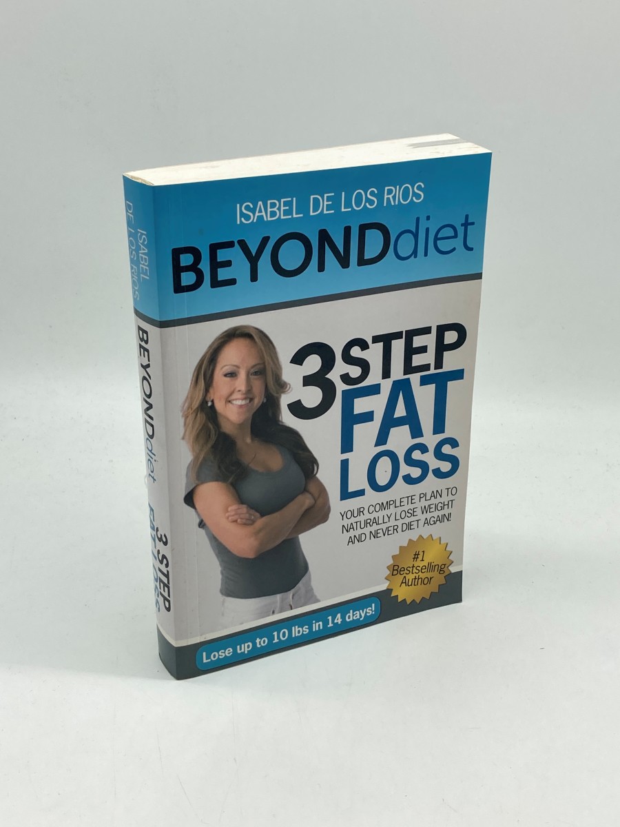 BEYOND Diet: 3 Step Fat Loss Your Complete Plan to Naturally Lose Weight and Never Diet Again!