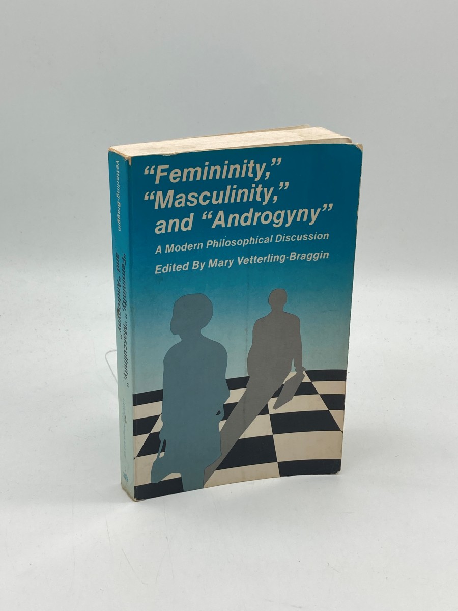 Femininity, Masculinity, and Androgyny A Modern Philosophical Discussion