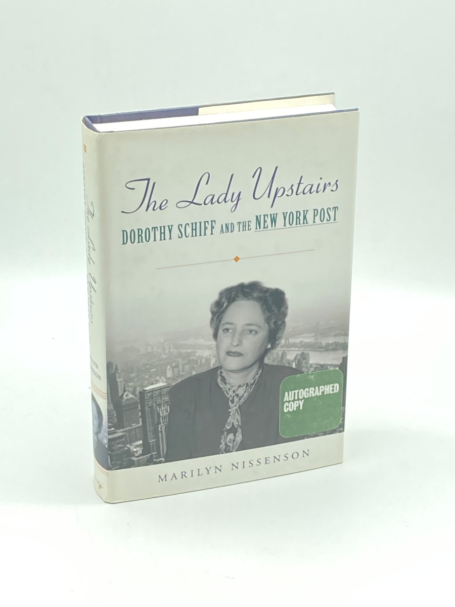 Image for The Lady Upstairs (First Printing) (Signed) Dorothy Schiff and the New York Post The Lady Upstairs (First Printing) (Signed) Dorothy Schiff and the New York Post