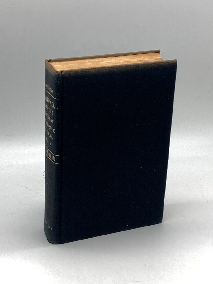 Stillwell and the American Experience in China, 1911-1945