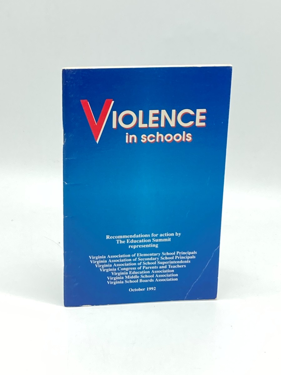 Violence in Schools Virginia Association of School Superintendents