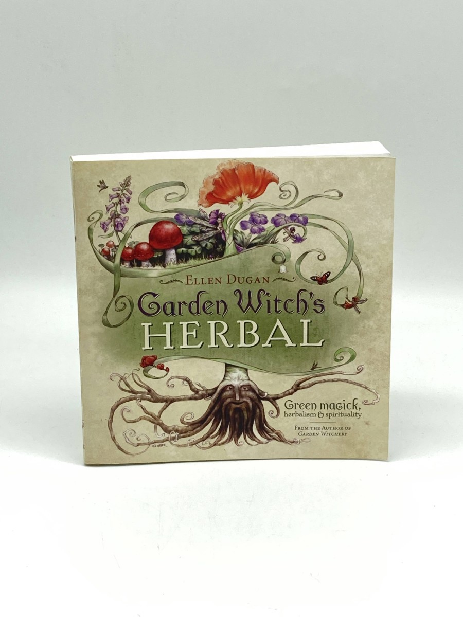 Garden Witch's Herbal Green Magick, Herbalism & Spirituality