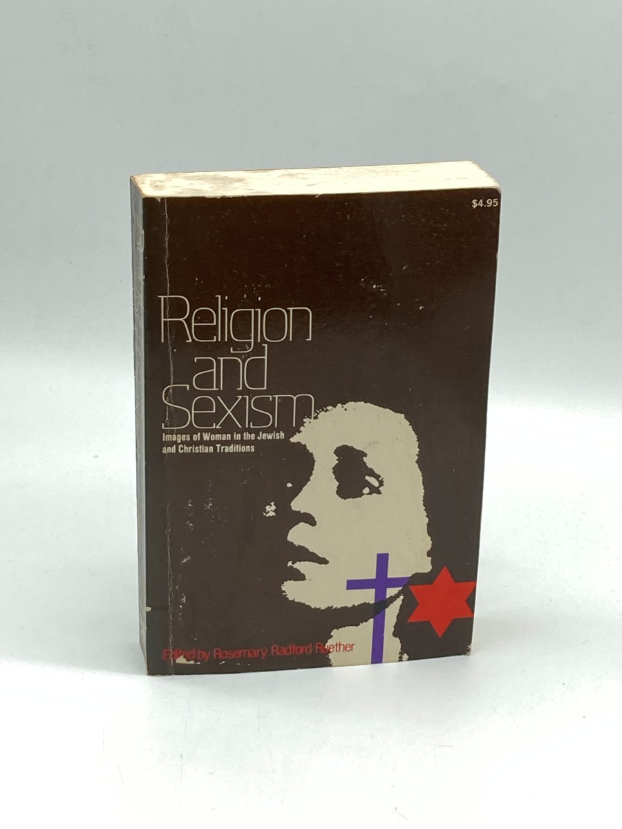 Religion and Sexism Images of Woman in the Jewish and Christian Traditions