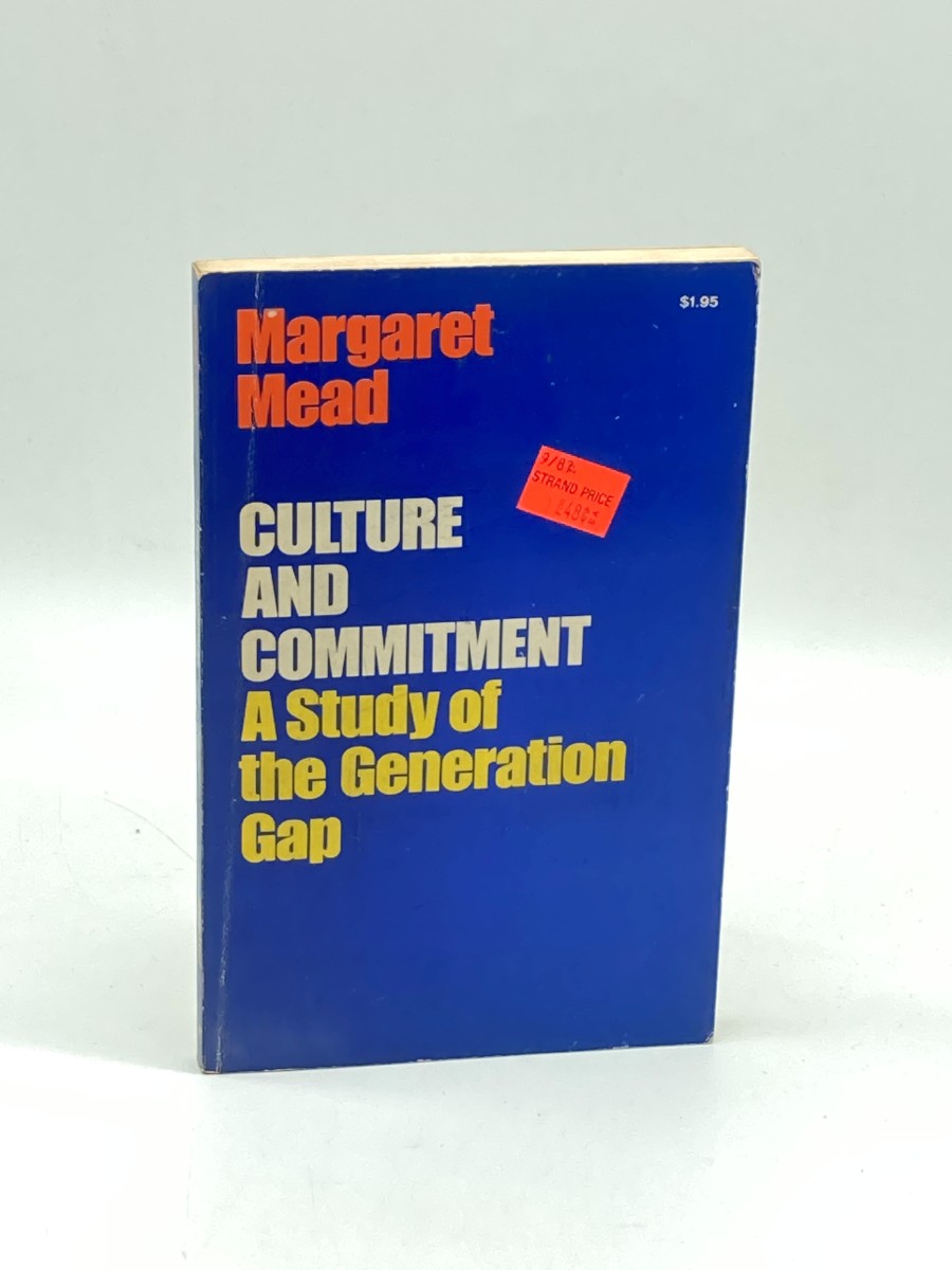 Culture and Commitment A Study of the Generation Gap