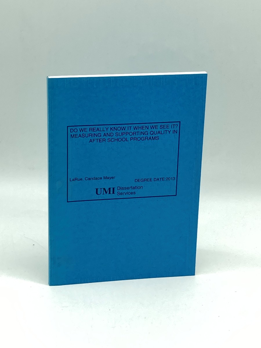Do We Really Know it when We See It Measuring and Supporting Quality in after School Programs