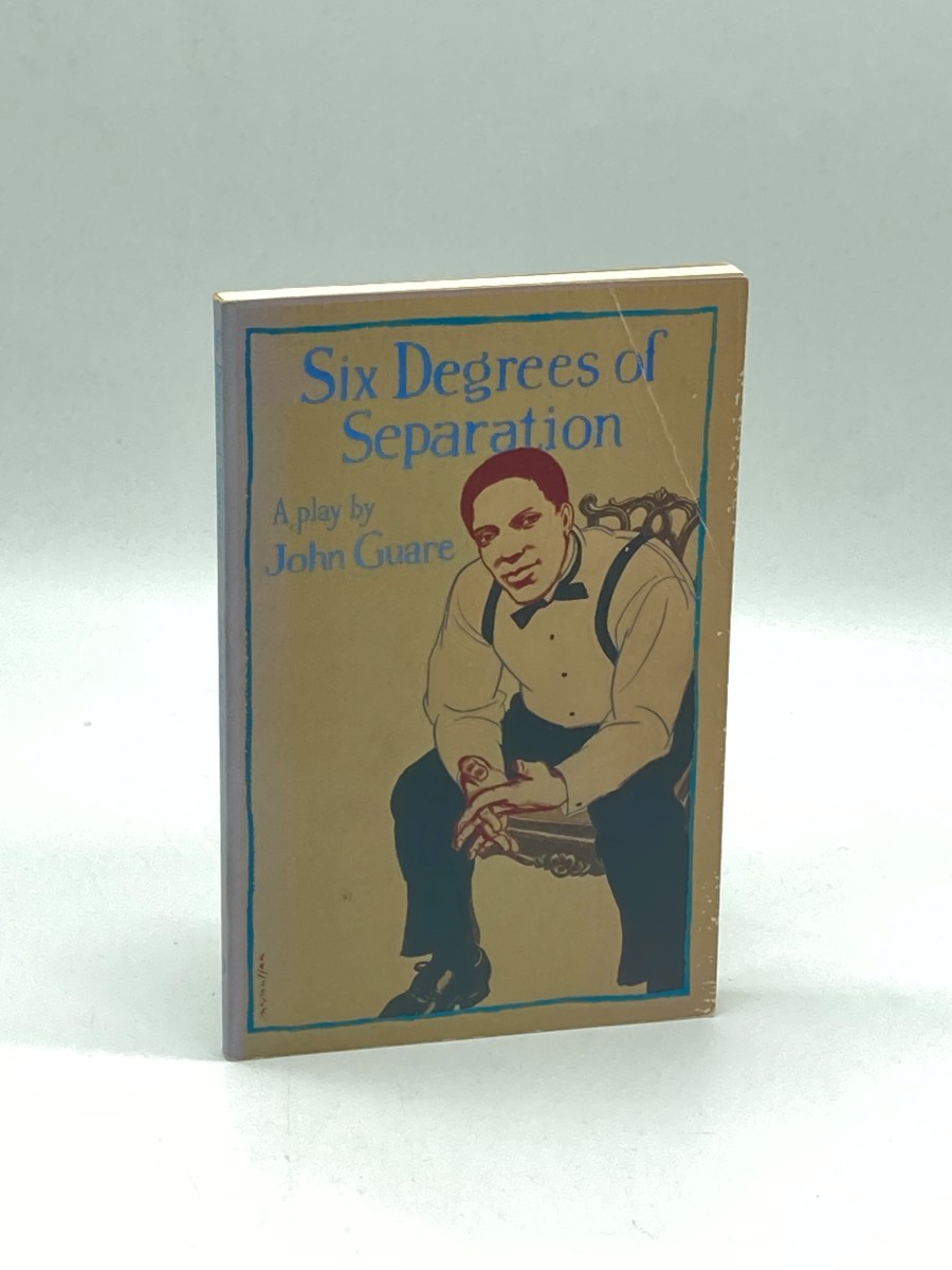 Six Degrees of Separation A Play