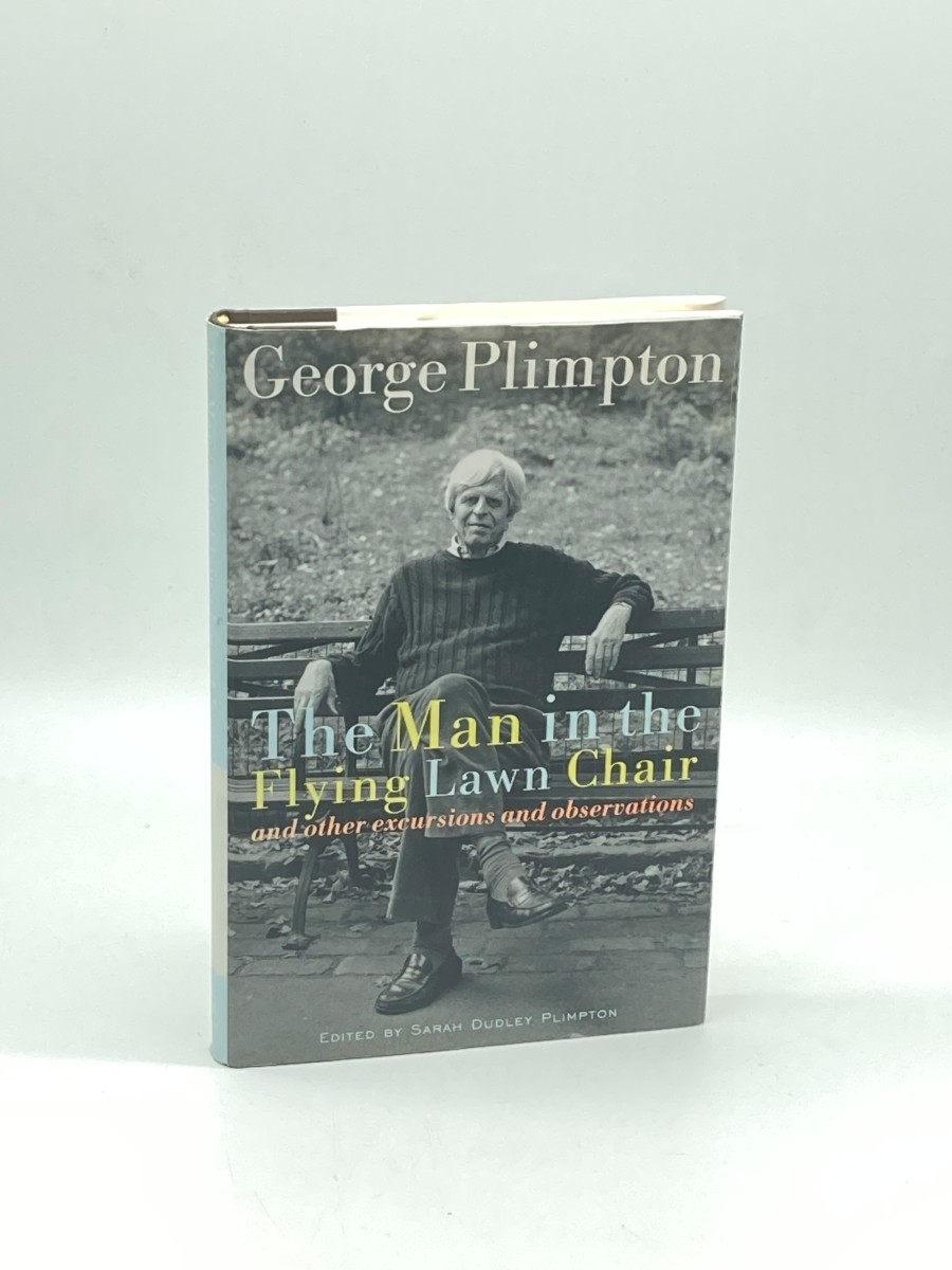 The Man in the Flying Lawn Chair (First Printing) And Other Excursions and Observations