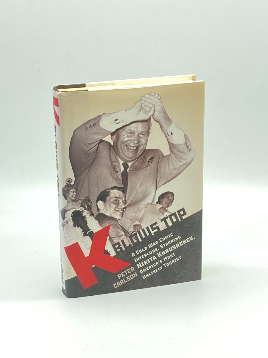 K Blows Top (Signed) (First Printing) A Cold War Comic Interlude Starring Nikita Khrushchev, America's Most Unlikely Tourist