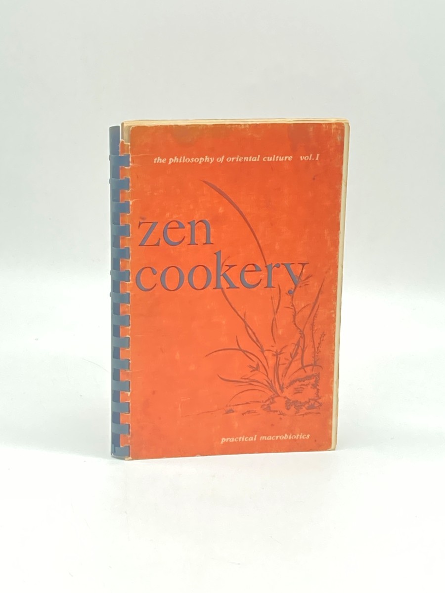 Zen Cookery Practical MacRobiotics