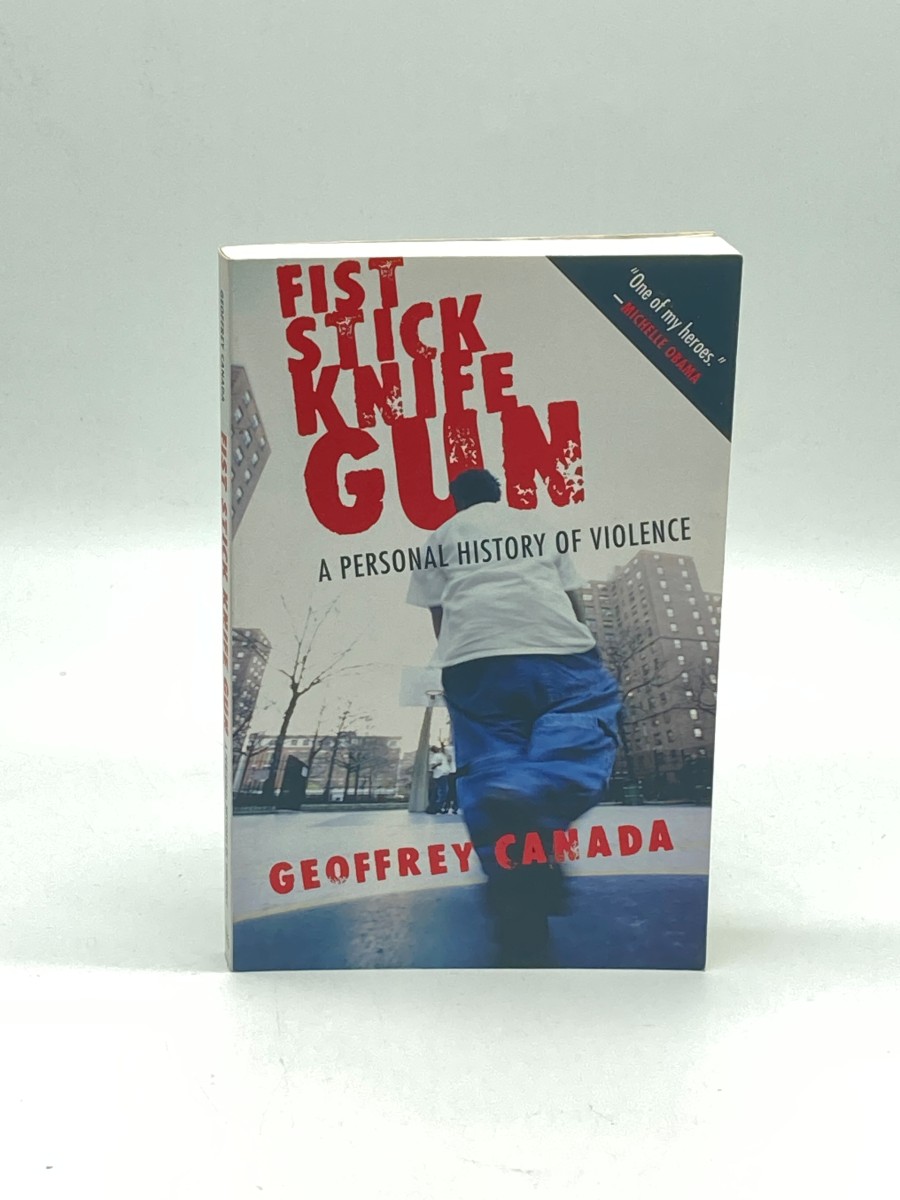 Fist Stick Knife Gun A Personal History of Violence