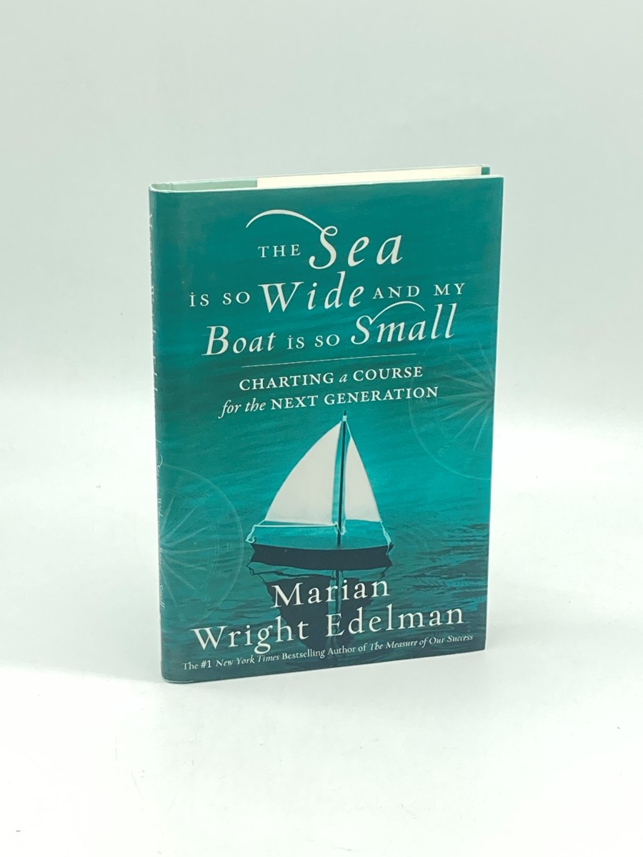 Image for The Sea is so Wide and My Boat is so Small (First Printing) Charting a Course for the Next Generation The Sea is so Wide and My Boat is so Small (First Printing) Charting a Course for the Next Generation