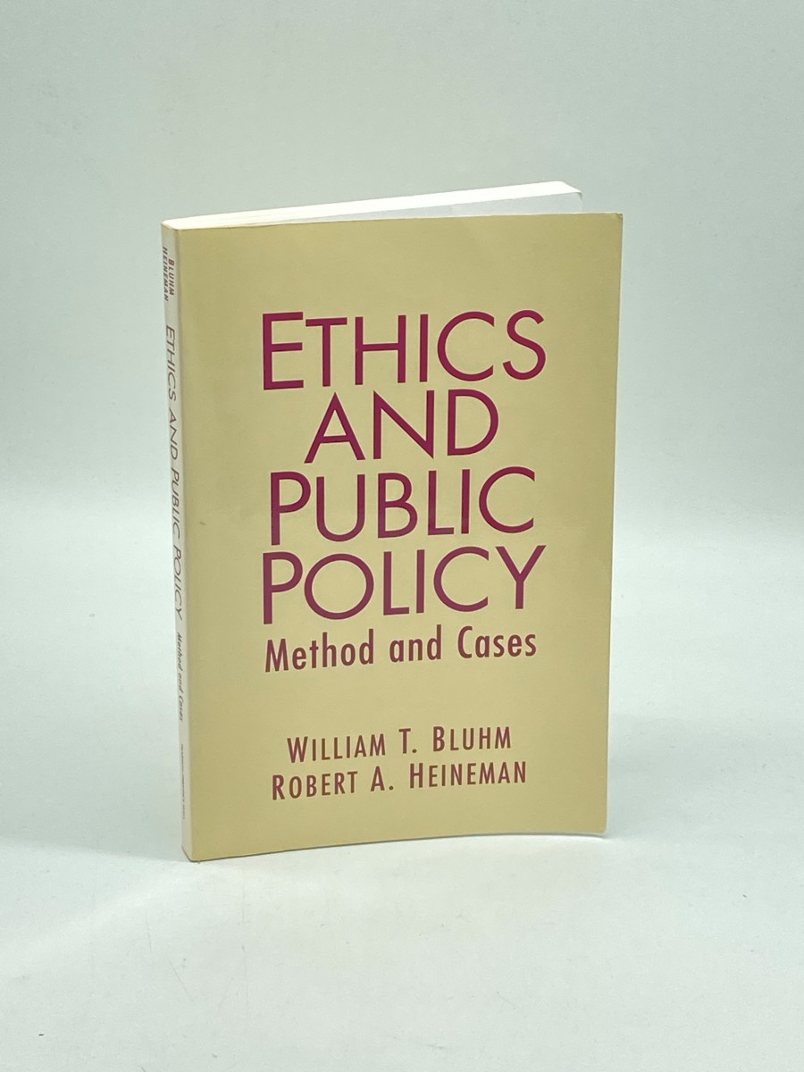 Image for Ethics and Public Policy Method and Cases Ethics and Public Policy Method and Cases