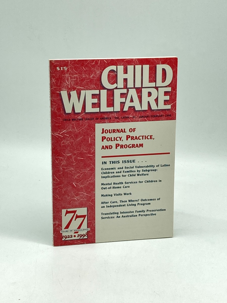 Child Welfare Journal Vol. 77, No.1 Journal of Policy, Practice, and Program