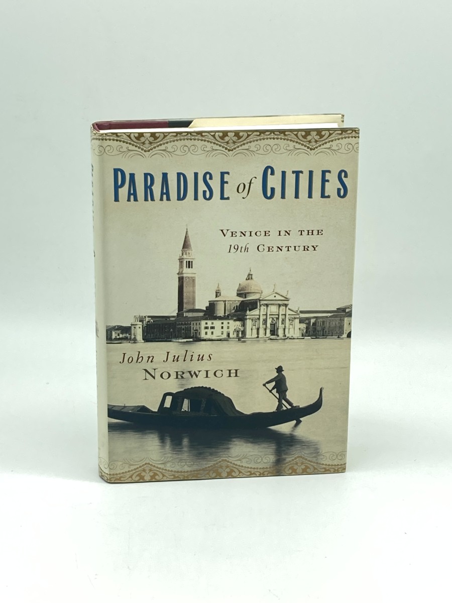 Paradise of Cities (First Printing) Venice in the 19Th Century