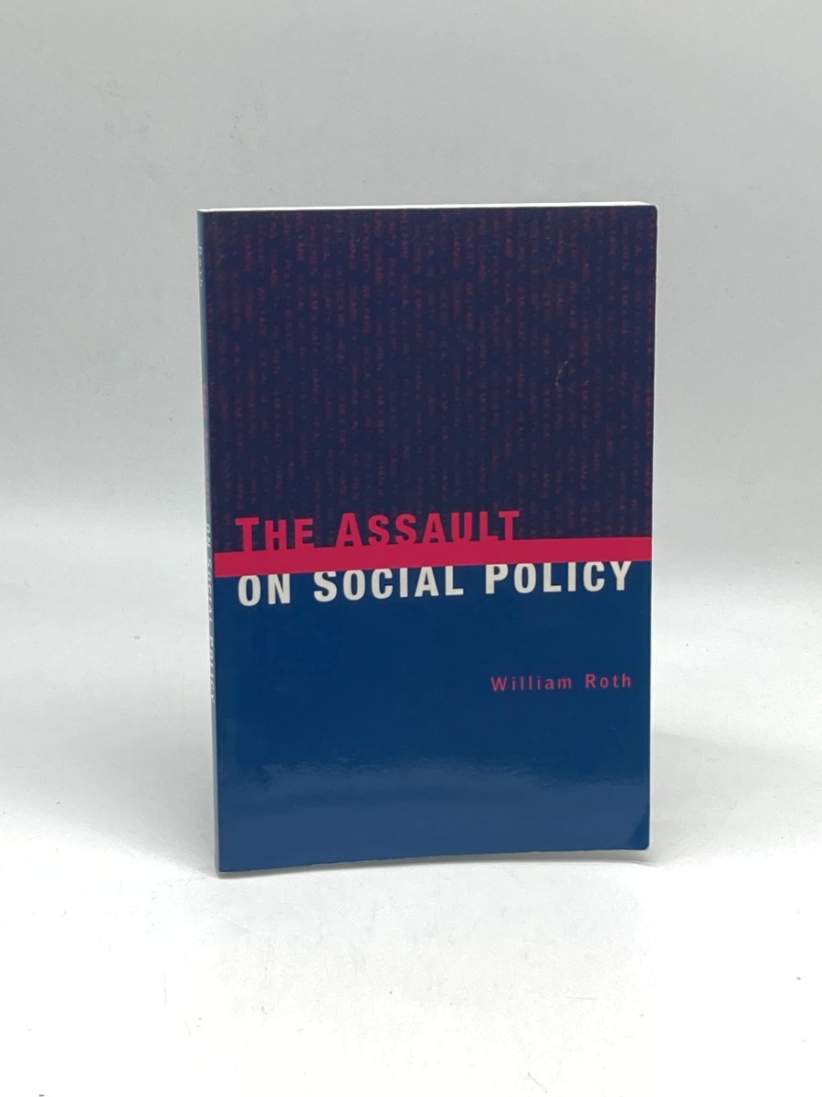 The Assault on Social Policy