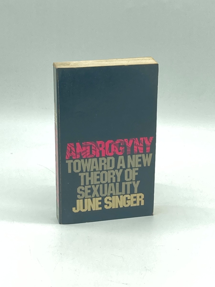 Androgyny Toward a New Theory of Sexuality