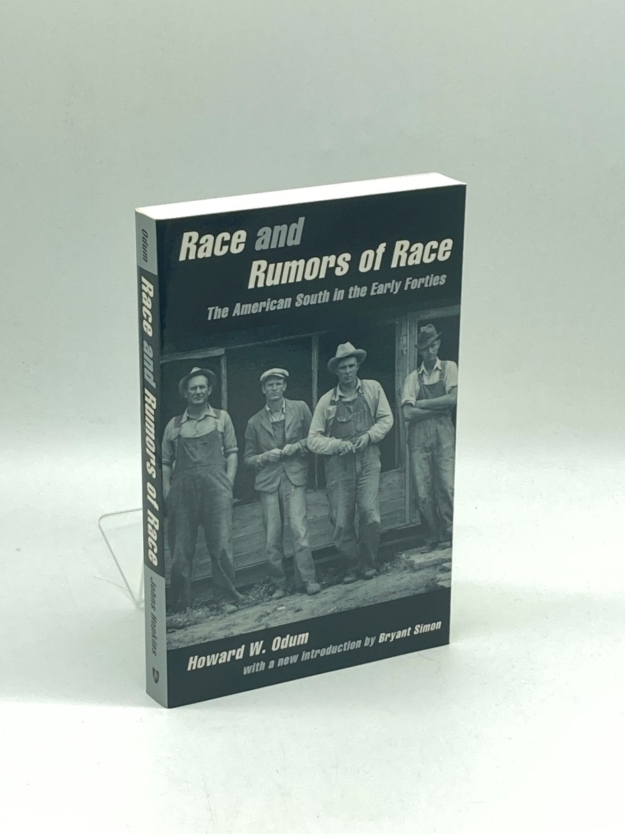 Race and Rumors of Race The American South in the Early Forties