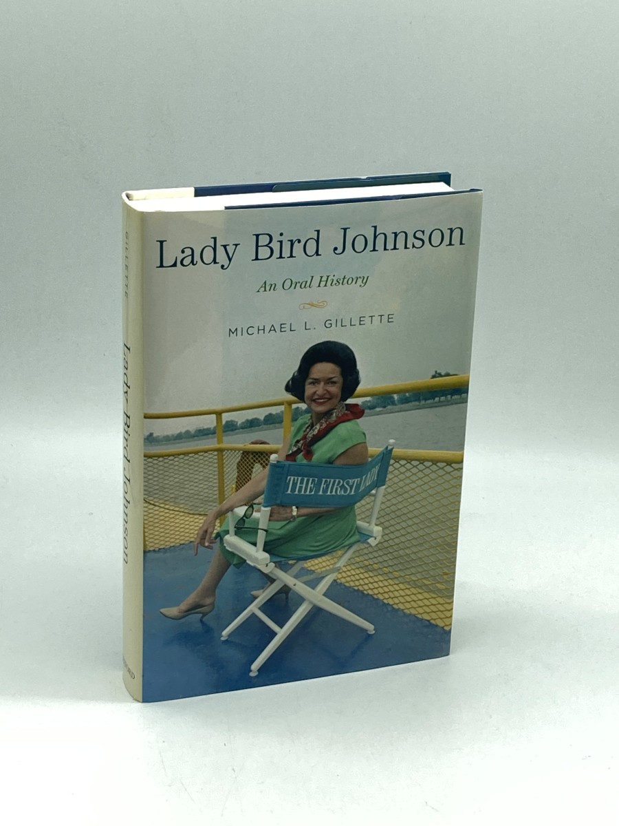 Lady Bird Johnson An Oral History