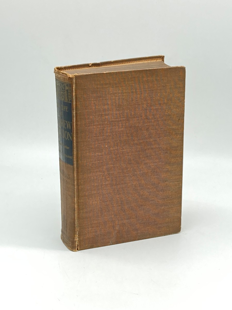 The Life of Andrew Jackson Complete in One Volume