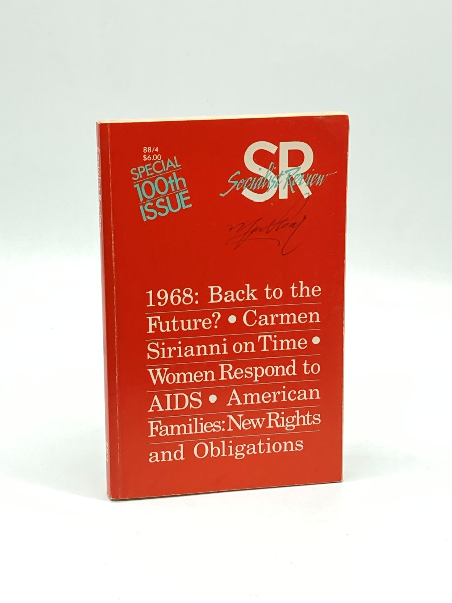 Socialist Review Special 100th Issue 1968: Back to the Future; Carmen Sirianni on Time; Women Respond to Aids; Americna Families: New Rights and Obligations