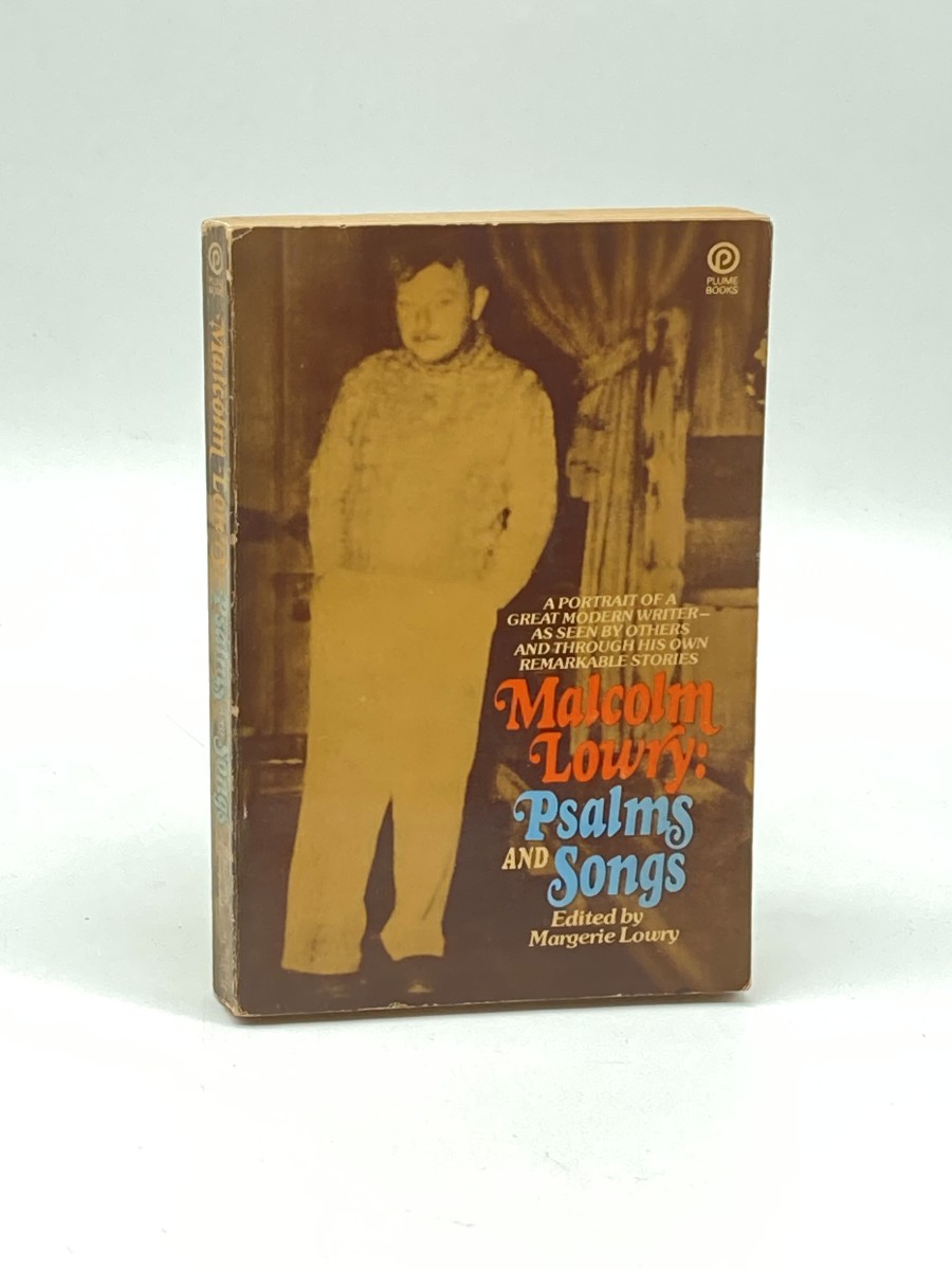 Malcolm Lowry: Psalms and Songs