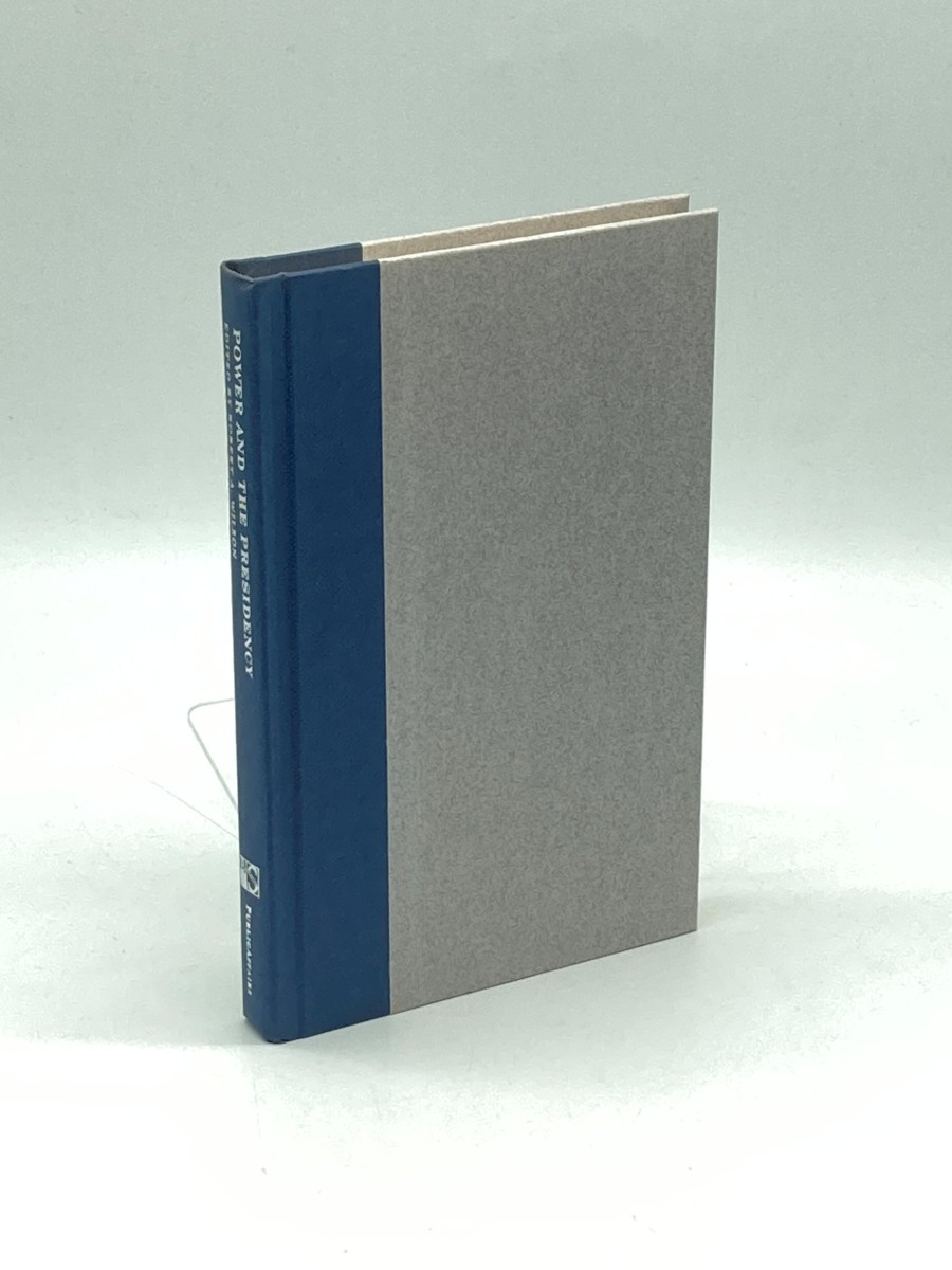 Power and the Presidency (First Printing)
