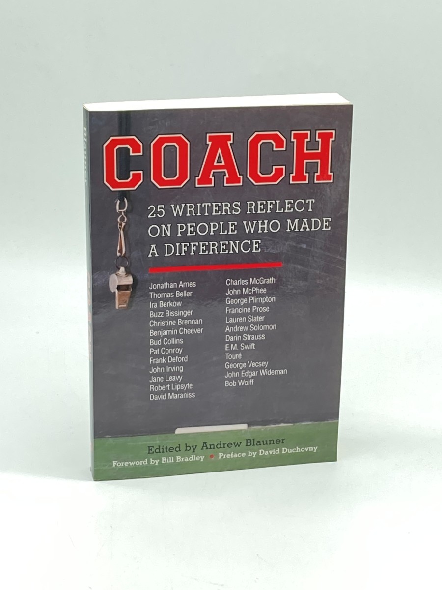 Coach (First Printing) 25 Writers Reflect on People Who Made a Difference