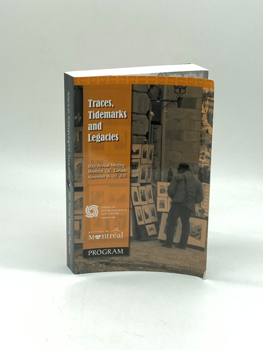 Traces, Tidemarks and Legacies 110Th Annual Meeting, Montreal, QC, Canada November 16-20, 2011 Program