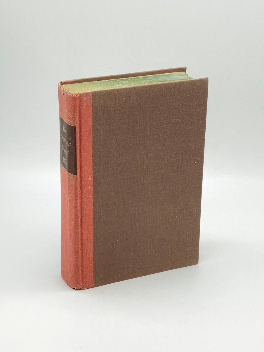 The American Way of War (Signed) (First Printing) A History of United States Military Strategy and Policy